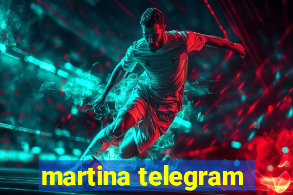 martina telegram